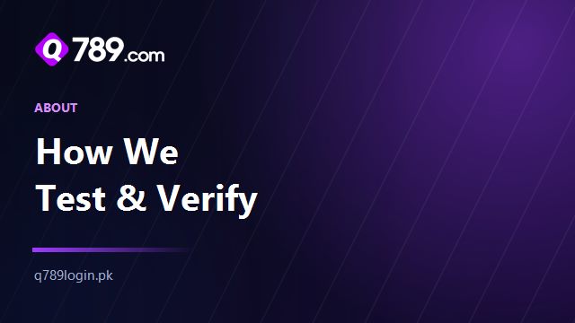 How Q789login.pk tests and verifies banner