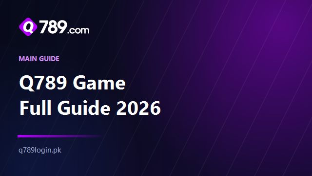 Q789 Game full guide 2026 banner